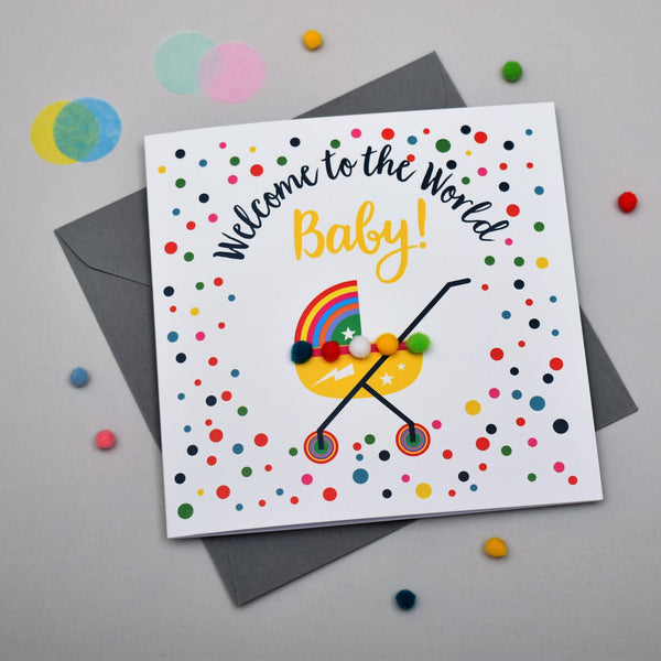 Baby Card, Rainbow Pram, Welcome to the world Baby!, Embellished with pompoms