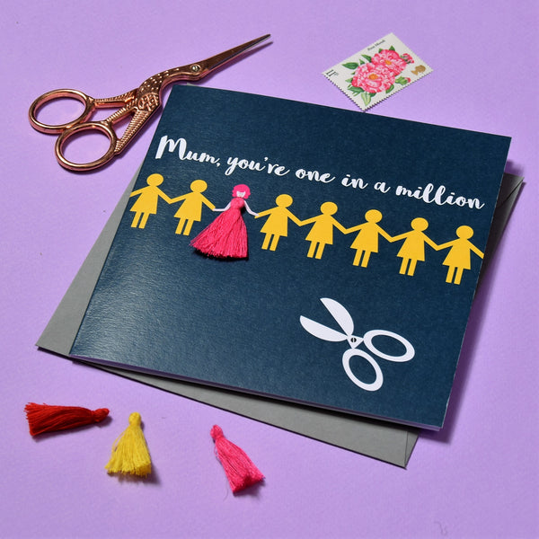 Mother's Day Card, Mum, 1 in a million, Embellished with a colourful tassel