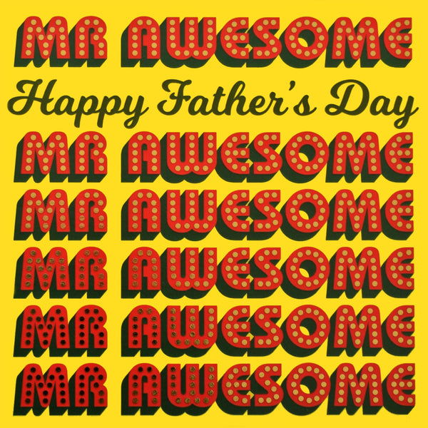Father's Day Card, Mr Awesome, text foiled in shiny gold