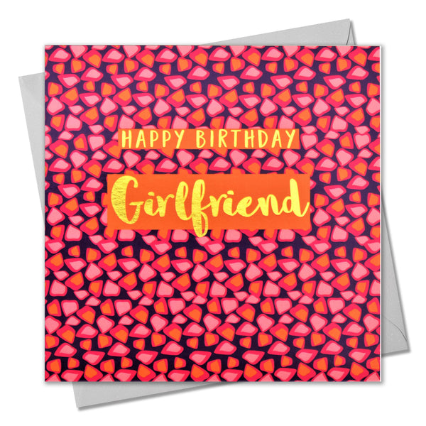 Birthday Card, Happy Birthday Girlfriend, text foiled in shiny gold
