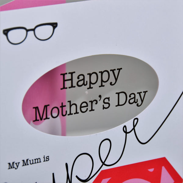 Mother's Day Card, Super Mum, Happy Mother's Day, See through acetate window
