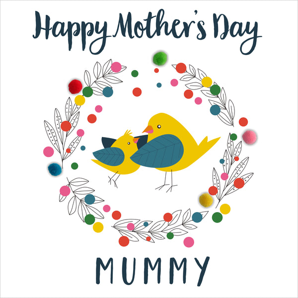 Mother's Day Card, Mummy Bird, Mummy, Embellished with colourful pompoms