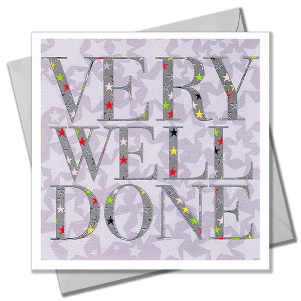 Congratulations Card, Stars, Very Well Done, Embossed and Foiled text