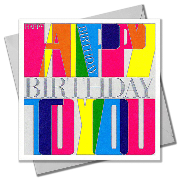 Birthday Card, Bold, Happy Birthday to you, Embossed and Foiled text