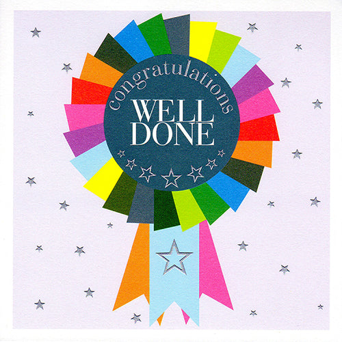 Congratulations Card, Rosette, Well Done, Embossed and Foiled text