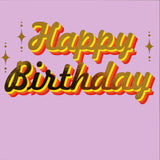 Birthday Card, Happy Birthday, Pink background and stars, with gold foil