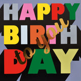 Birthday Card, Happy Birthday to you, Block of letters, with gold foil