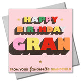 Birthday Card, Gran, Favourite Grandchild, Block letters, gold foil