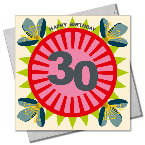 Birthday Card, Age 30 - Flowers, Happy 30th Birthday, Embellished with pompoms