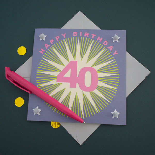 Birthday Card, Age 40 - Starburst, Happy 40th Birthday, Embellished with pompoms