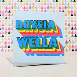 Welsh Get Well Card, Brysia Wella, Rainbow block letters, with gold foil