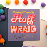 Welsh Wife Birthday Card, Hoff Wraig, Text with Stripes and gold foil