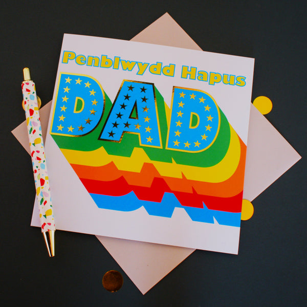 Welsh Dad Birthday Card, Penblwydd Hapus, Rainbow letters, gold foil