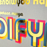 Welsh Friend Birthday Card, Fun/Drunk, Difyr/Meddw, gold foil text