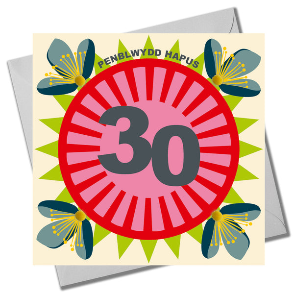 Welsh Age 30 - Flowers, Happy 30th Birthday, Embellished with pompoms