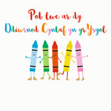 Welsh First Day of School Card, Pob Lwc, Dancing Crayons