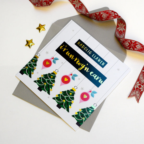 Welsh Christmas Card, To the One I Love, Trees & Baubles, text foiled in shiny gold