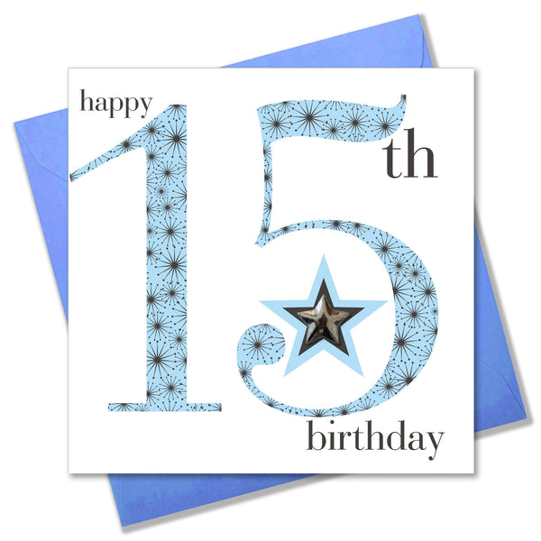 Birthday Card, Age 15 Boy, Happy 15th Birthday, Embellished with a padded star