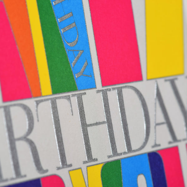 Birthday Card, Bold, Happy Birthday to you, Embossed and Foiled text