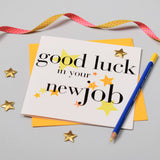 New Job Card, Good Luck, Embellished with a padded star