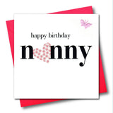 Birthday Card, Heart, Happy Birthday Nanny, embellished with a fabric butterfly