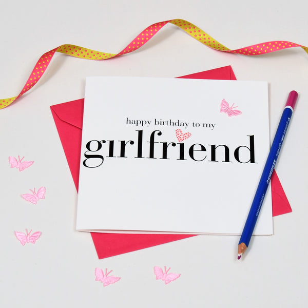 Birthday Card, Love Heart, To My Grlfriend, fabric butterfly Embellished