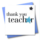 Thank You Teacher Card, Blue Star, Embellished with a padded star