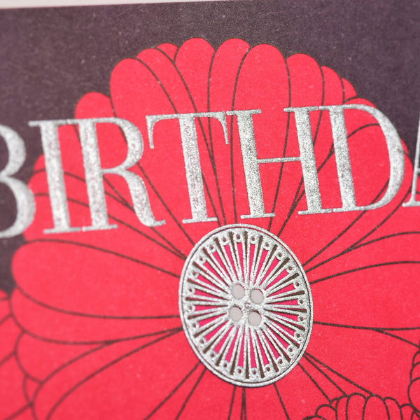 Birthday Card, Button flowers, Happy Birthday, Embossed and Foiled text