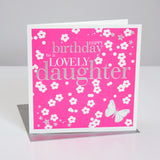 Birthday Card, Flowers, To a Lovely Daughter, Embossed and Foiled text