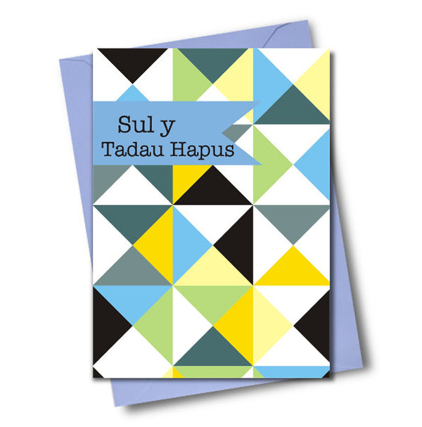 Welsh Father's Day Card, Sul y Tadau Hapus, Triangles See through acetate window