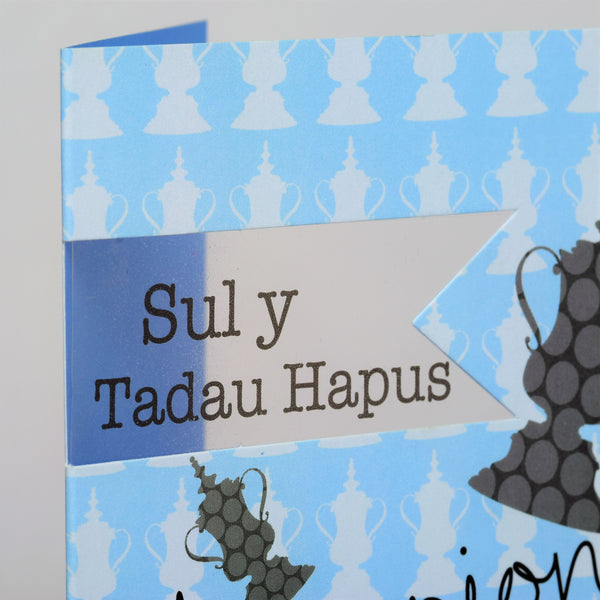 Welsh Father's Day Card, Sul y Tadau Hapus, Champion, See through acetate window