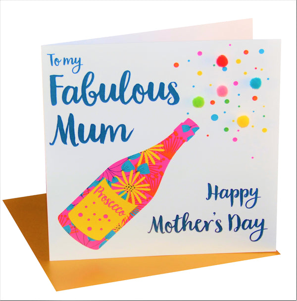 Mother's Day Card, Prosecco, Fabulous Mum, Embellished with colourful pompoms
