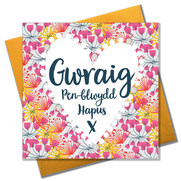 Welsh Wife Birthday Card, Penblwydd Hapus Gwraig, Flowers, Pompom Embellished