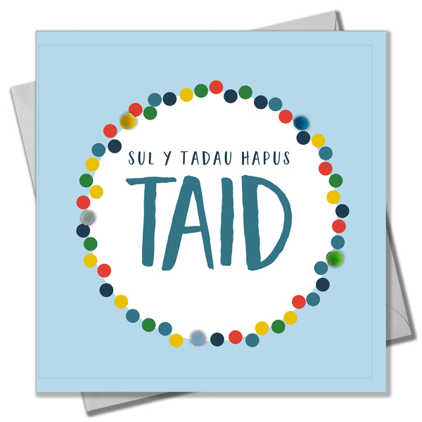 Welsh Father's Day Card, Sul y Tadau Hapus, Taid, Grandad, Pompom Embellished