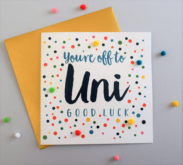 Good Luck Card, Dotty, You're off to Uni, University, Embellished with pompoms