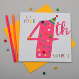 Birthday Card, Age 4 - Pink, It's your 4th Birthday, Embellished with pompoms