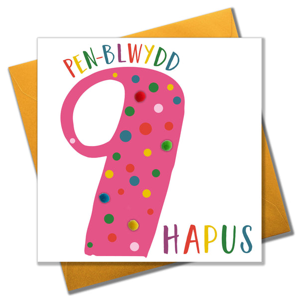 Welsh Age 9 Pink Birthday Card, Penblwydd Hapus, Embellished with Pompoms