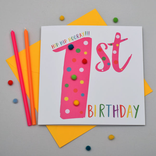 Birthday Card, Age 1, Pink, 1st Birthday, Embellished with pompoms