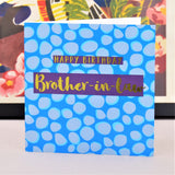 Birthday Card, Brother-in-law Blue Dots, text foiled in shiny gold