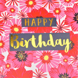 Birthday Card, Flowers, Happy Birthday, text foiled in shiny gold