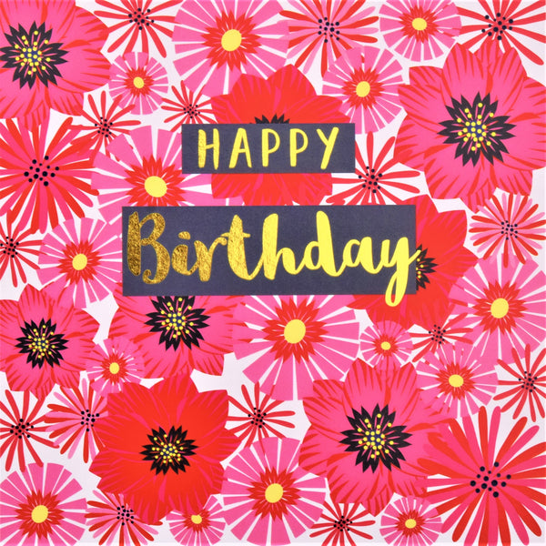 Birthday Card, Flowers, Happy Birthday, text foiled in shiny gold