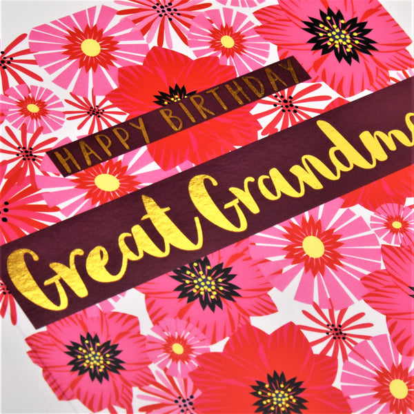 Birthday Card, Great Grandma Pink Flowers, text foiled in shiny gold