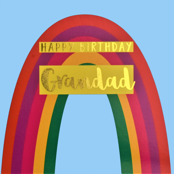 Birthday Card, Grandad, Rainbow, text foiled in shiny gold
