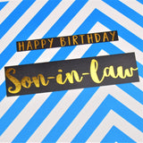 Birthday Card, Son-in-law Blue Chevrons, text foiled in shiny gold