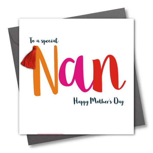 Mother's Day Card, To a special Nan, Embellished with a colourful tassel