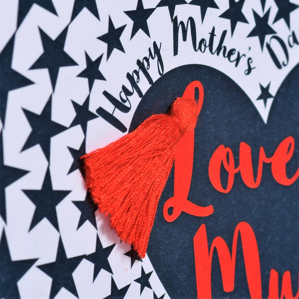 Mother's Day Card, Heart of Stars, Lovely Mum, Embellished with a tassel
