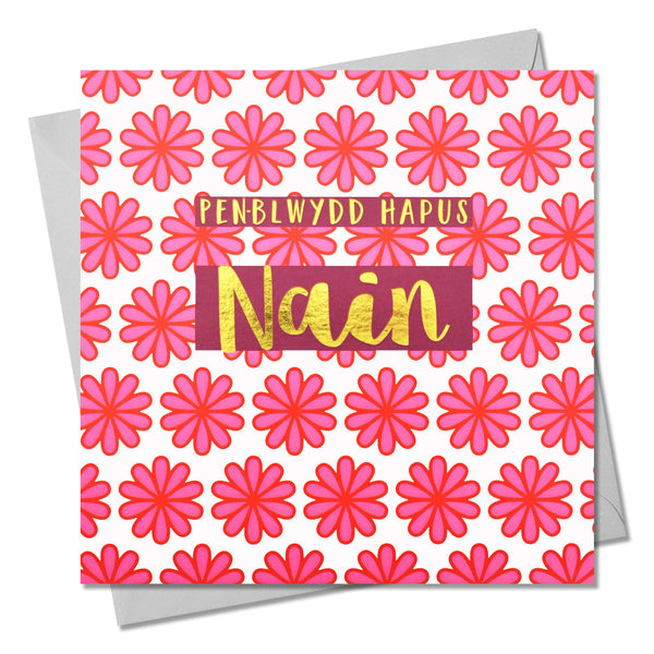 Welsh Birthday Card, Penblwydd Hapus Nain, Nan, text foiled in shiny gold