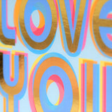 Valentine's Day Card, Love You, text foiled in shiny gold