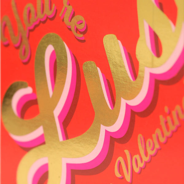 Valentine's Day Card, You're Lush, text foiled in shiny gold