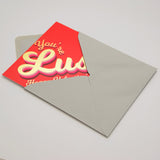 Valentine's Day Card, You're Lush, text foiled in shiny gold